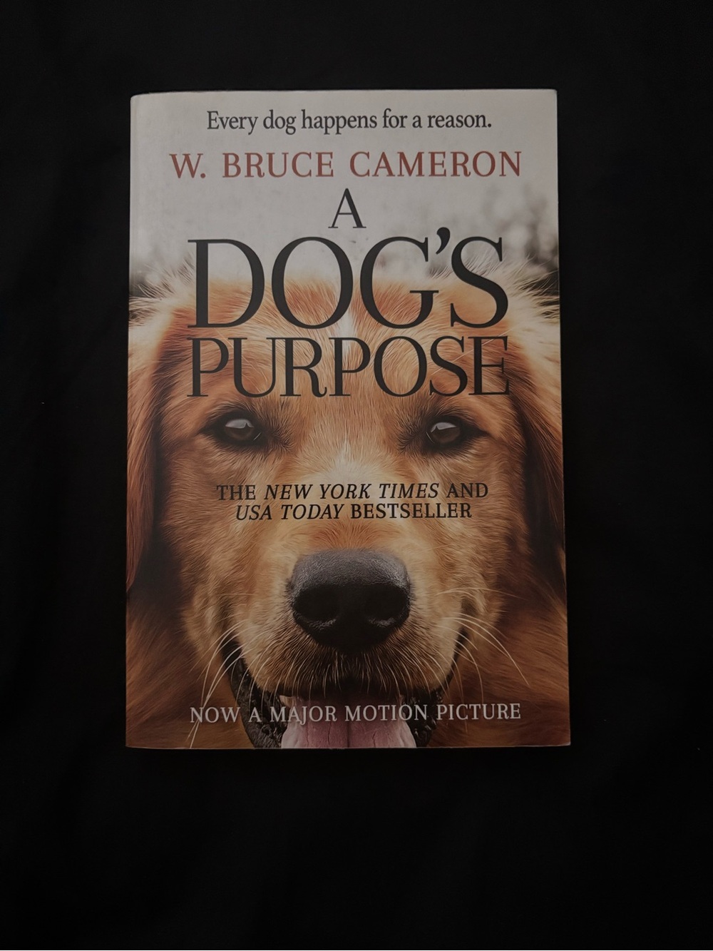 A Dog's Purpose - W. Bruce Cameron Paperback